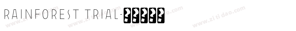 RAINFOREST TRIAL字体转换